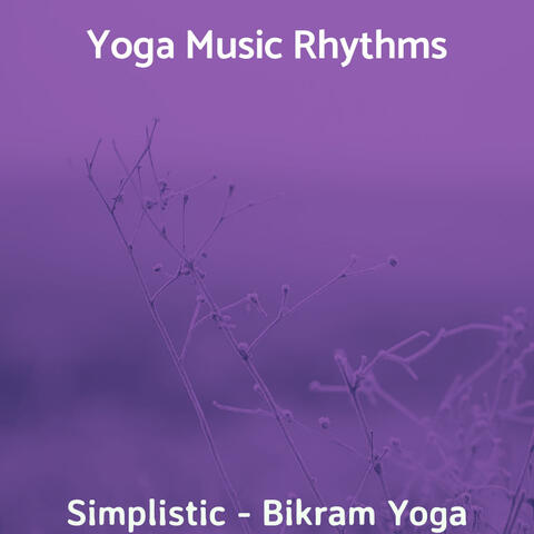 Simplistic - Bikram Yoga