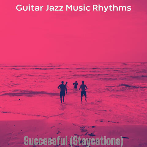 Successful (Staycations)