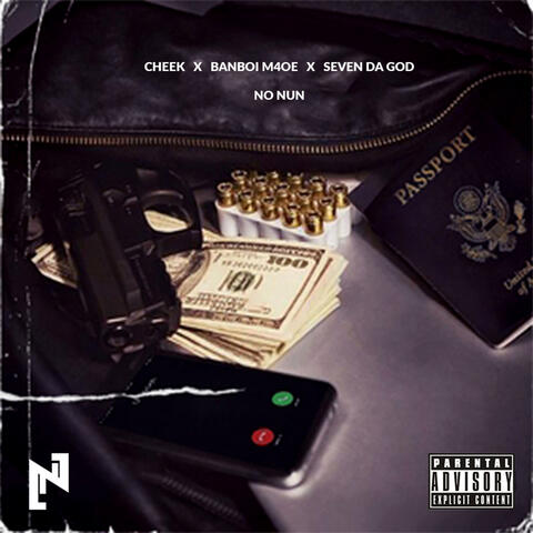 No Nun (feat. Cheek & Seven Da God)
