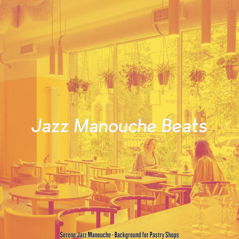 Serene Jazz Manouche - Background for Pastry Shops