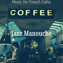Hot Club Jazz Soundtrack for French Cafes