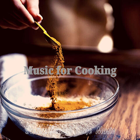 Music for Cooking
