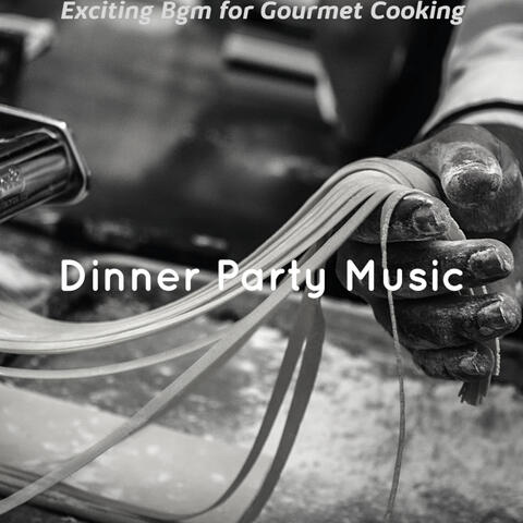 Exciting Bgm for Gourmet Cooking