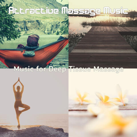 Music for Deep Tissue Massage