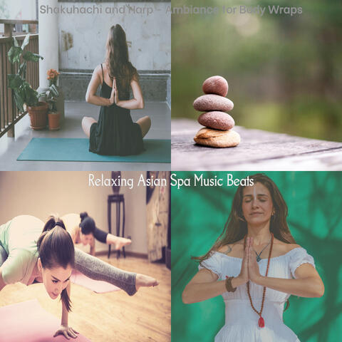 Shakuhachi and Harp - Ambiance for Body Wraps