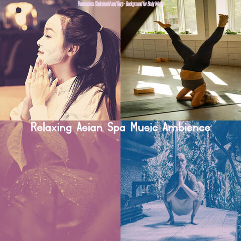 Tremendous Shakuhachi and Harp - Background for Body Wraps