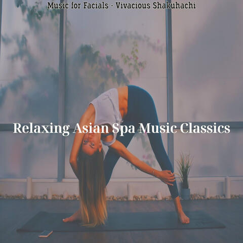 Music for Facials - Vivacious Shakuhachi