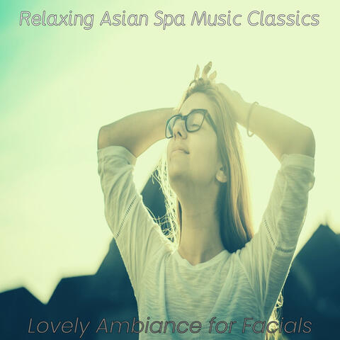 Lovely Ambiance for Facials