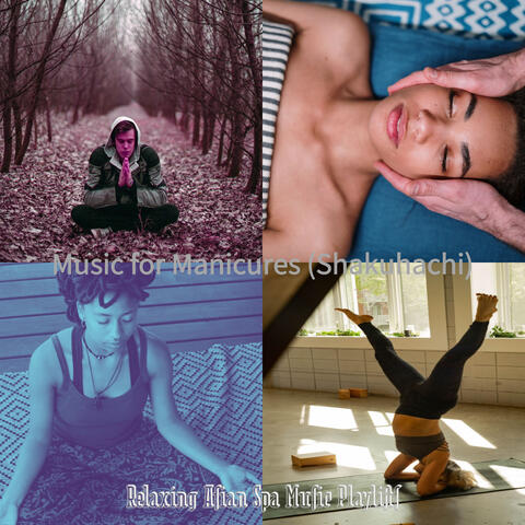 Music for Manicures (Shakuhachi)