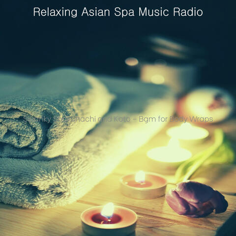 Swanky Shakuhachi and Koto - Bgm for Body Wraps