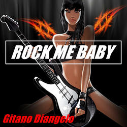 Rock Me Baby (Cam On)