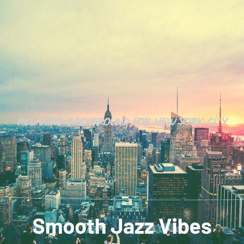 Relaxing Background for New York City