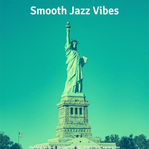 Number One Music for New York City - Trumpet and Soprano Sax