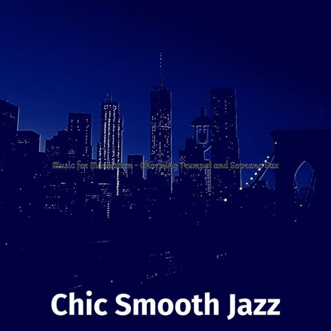 Music for Manhattan - Charming Trumpet and Soprano Sax