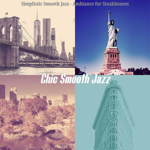Simplistic Smooth Jazz - Ambiance for Steakhouses