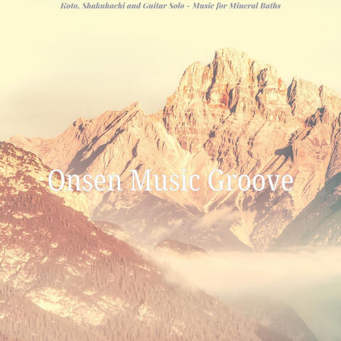 Koto, Shakuhachi and Guitar Solo - Music for Mineral Baths