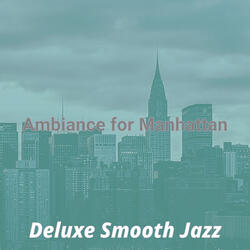 Incredible Smooth Jazz Sax Ballad - Vibe for New York City