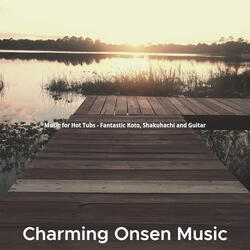 Shakuhachi Soundtrack for Hot Tubs