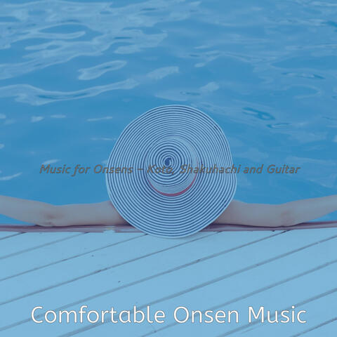 Music for Onsens - Koto, Shakuhachi and Guitar