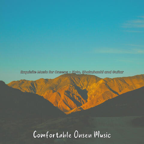 Exquisite Music for Onsens - Koto, Shakuhachi and Guitar