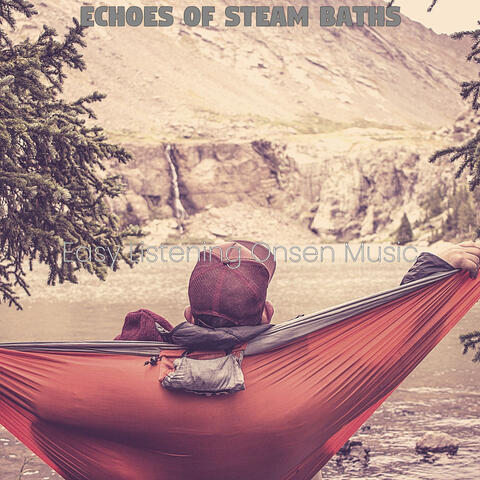 Echoes of Steam Baths