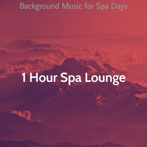 Background Music for Spa Days