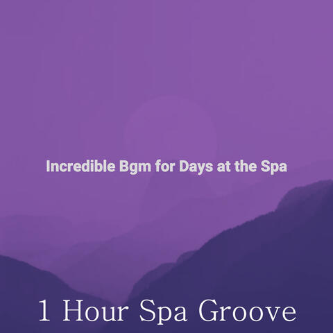 Incredible Bgm for Days at the Spa