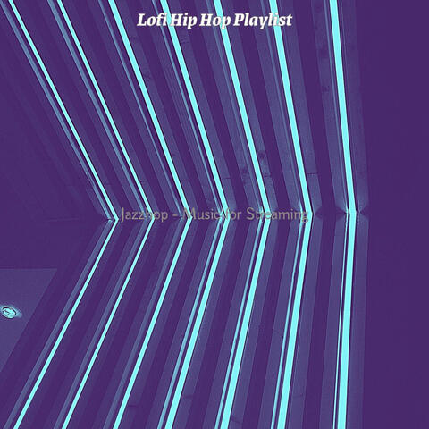 Jazzhop - Music for Streaming