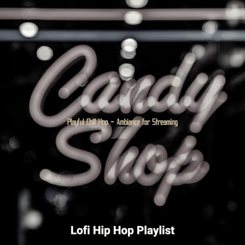 Playful Chill Hop - Ambiance for Streaming