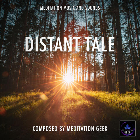 Distant Tale, Meditation Music, Sleep Sounds, Spa, Yoga