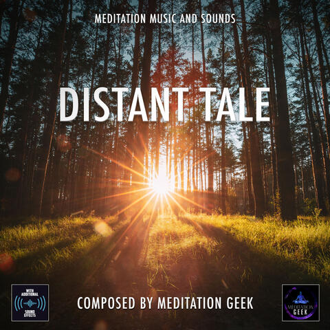 Distant Tale, Meditation Music, Sleep Sounds, Spa, Yoga