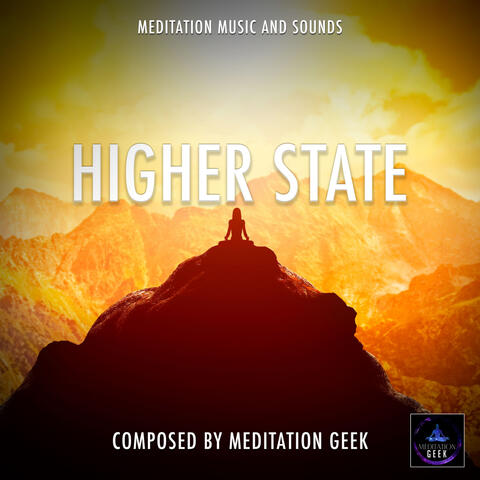 Higher State, Meditation Music, Sleep Sounds, Spa, Yoga