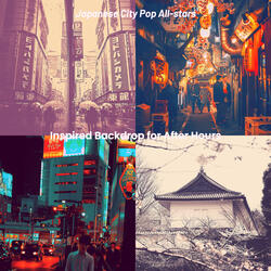 Sophisticated Moods for Tokyo Dreams