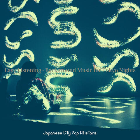 Easy Listening - Background Music for Tokyo Nights