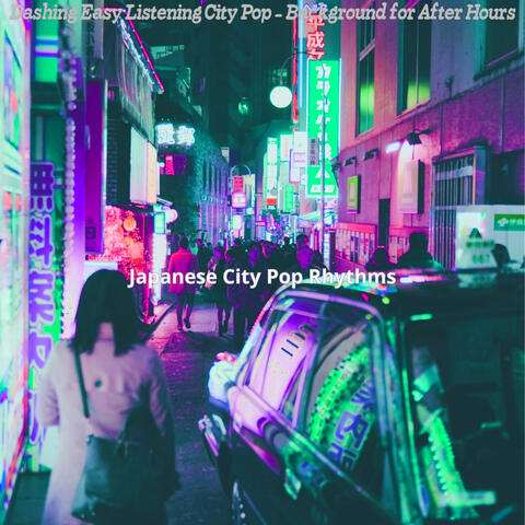 Dashing Easy Listening City Pop - Background for After Hours