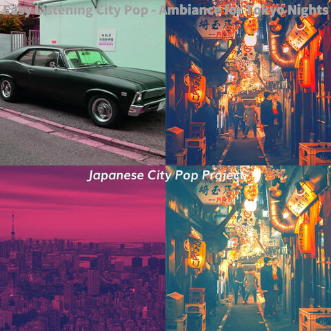 Easy Listening City Pop - Ambiance for Tokyo Nights