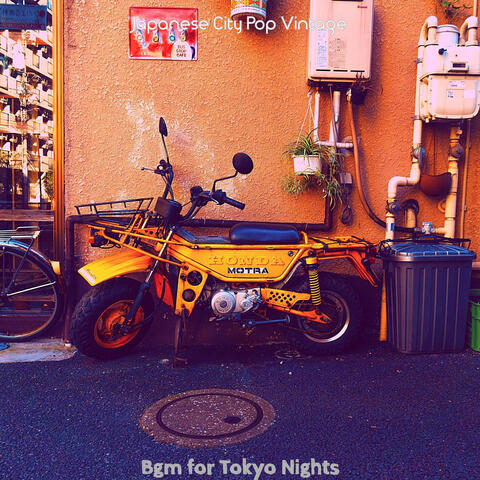 Bgm for Tokyo Nights