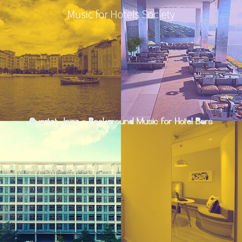 Quartet Jazz - Background Music for Hotel Bars