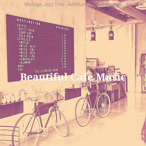Vintage Jazz Trio - Ambiance for Mornings
