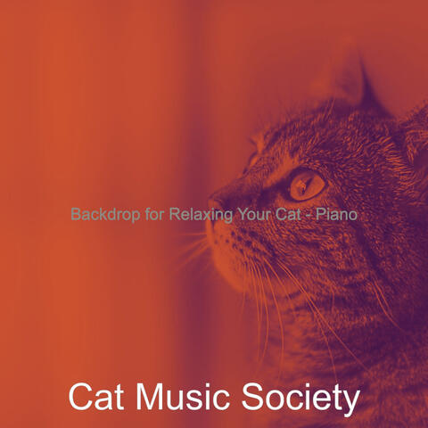 Backdrop for Relaxing Your Cat - Piano