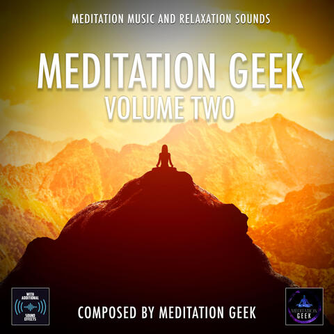 Meditation Geek Vol. Two (With Sound Effects)