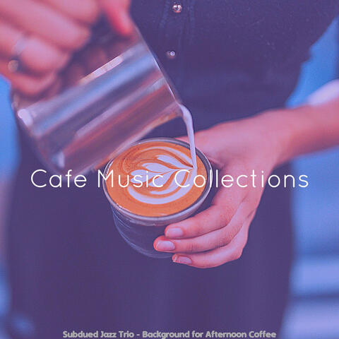 Subdued Jazz Trio - Background for Afternoon Coffee
