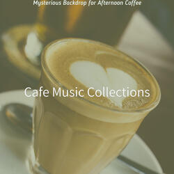 Superlative Ambiance for Cozy Cafes