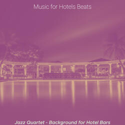 Simple Ambience for Hotel Bars