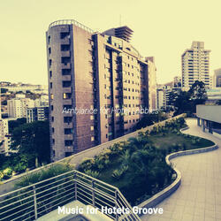 Superlative Backdrops for Classy Hotels