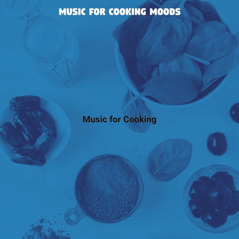 Music for Cooking