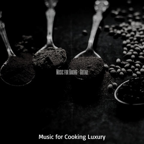 Music for Baking - Guitar