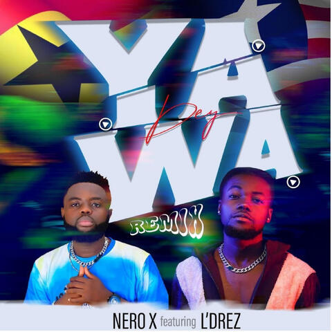Yawa Dey (feat. Ldrez)