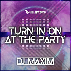 Turn In On At The Party