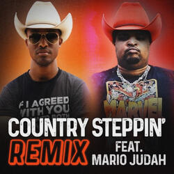 Country Steppin (feat. Mario Judah)
